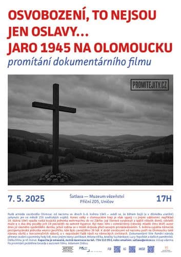 Osvobození, to nejsou jen oslavy… Jaro 1945 na Olomoucku